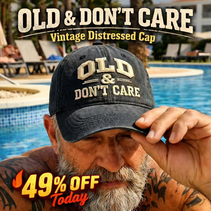 ✨🔥Funny "OLD & DON'T CARE" Cap-Unisex Adjustable Retro Slogan Baseball Cap🧢