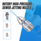 🔥2025 new hot sale BUY 2 GET 1 FREE🔥Rotary High-Pressure Sewer Jetting Nozzle